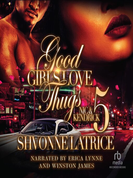 Title details for Good Girls Love Thugs 5 by Shvonne Latrice - Available